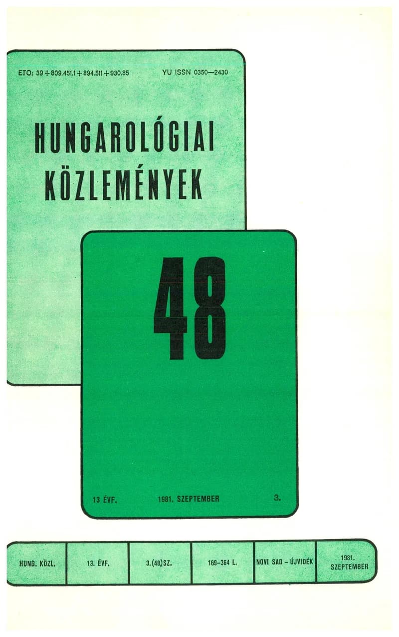 Hungarológiai Közlemények, 13. évf. 1981. szeptember 1. 48. sz. 169–359. oldal