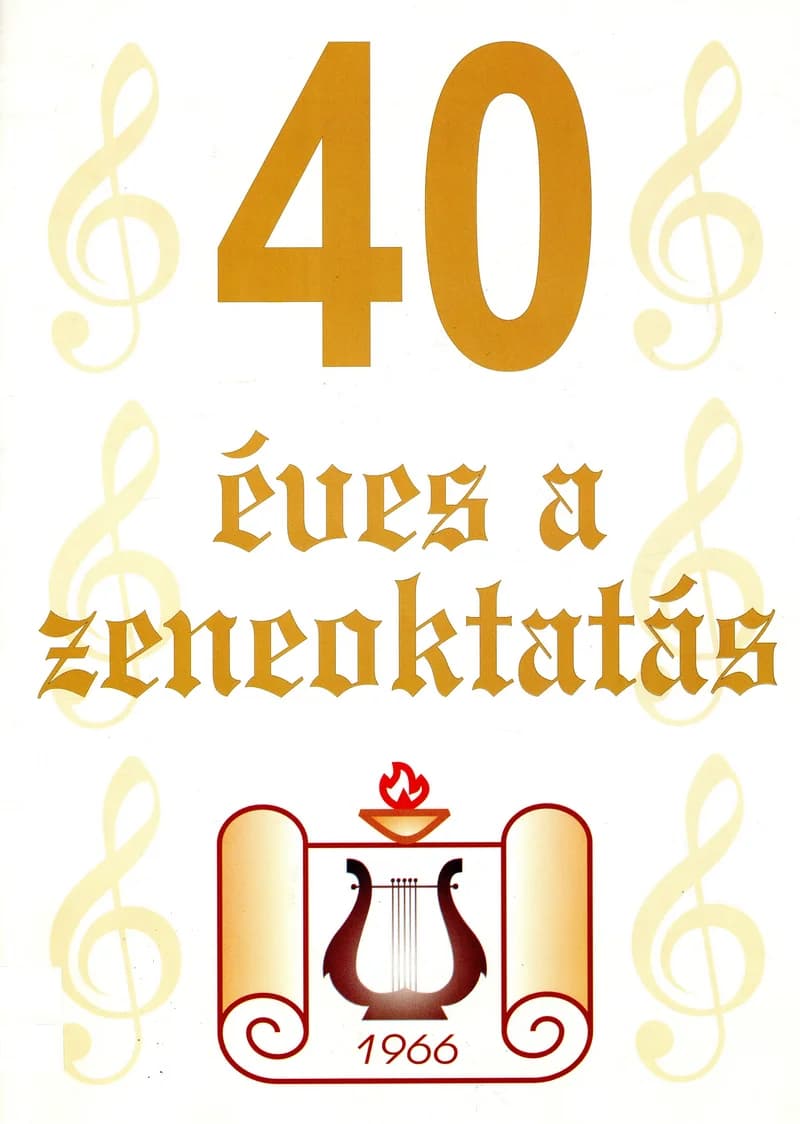Negyven éves a zeneoktatás / Četrdeset godina Muzičke škole 