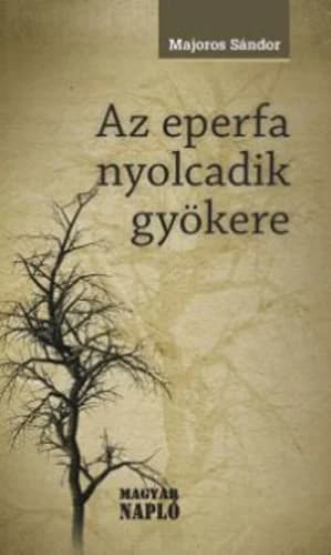 Az ​eperfa nyolcadik gyökere