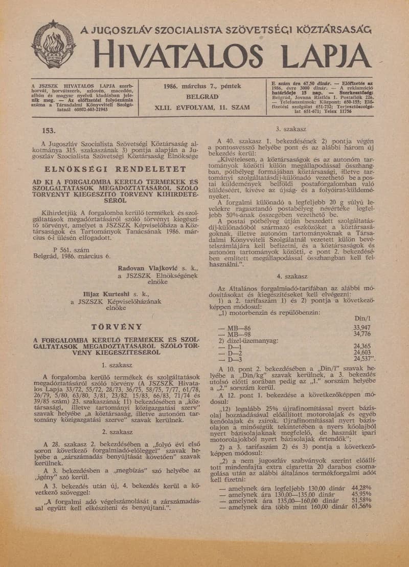 A Jugoszláv Szocialista Szövetségi Köztársaság Hivatalos Lapja, 42. évf. 1986. március 7. 11. sz. 329–364. oldal