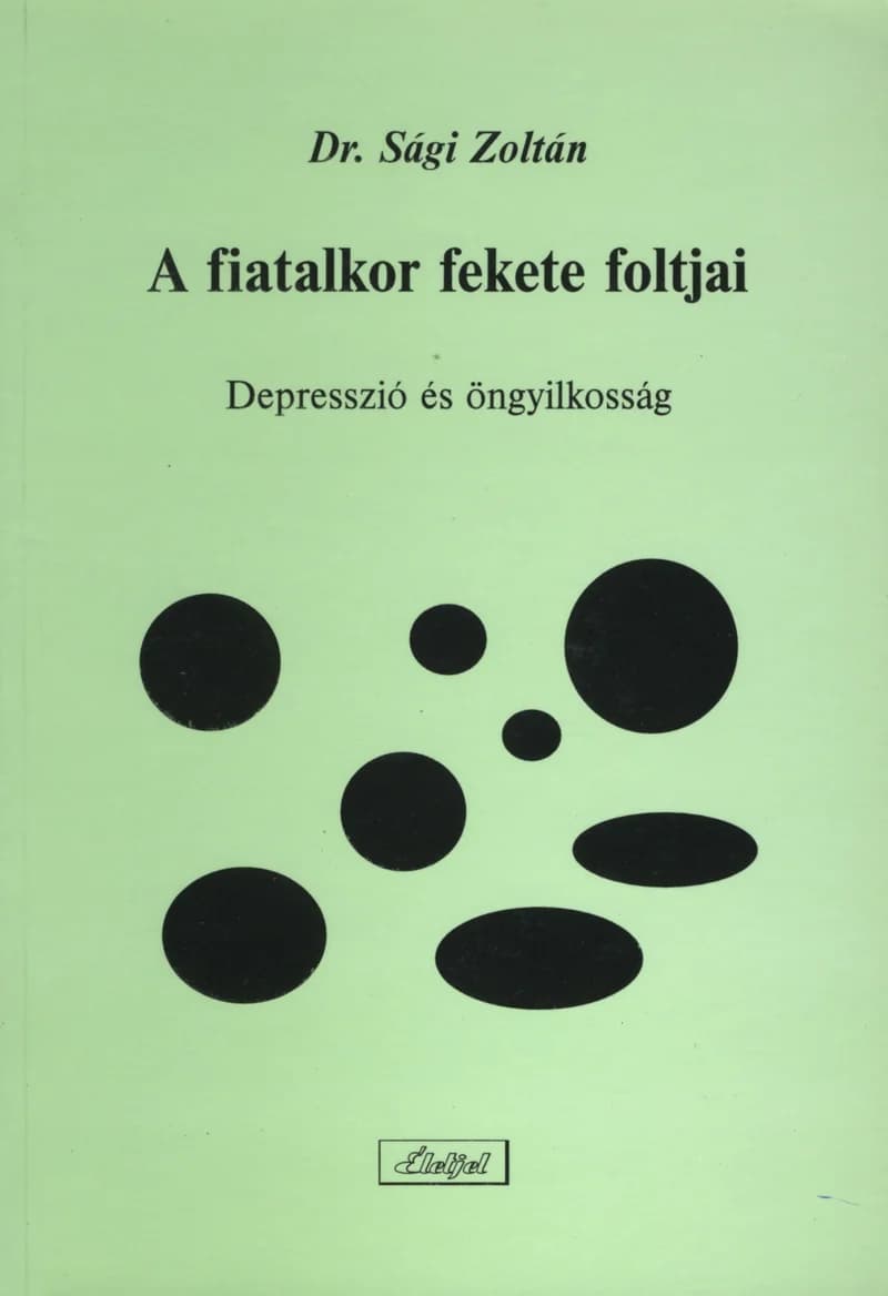 A fiatalkor fekete foltjai