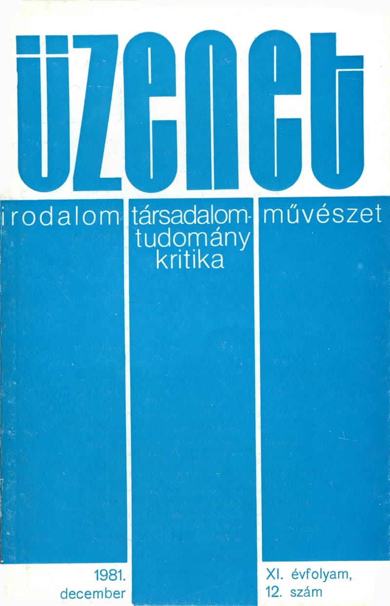 Üzenet, 11. évf. 1981. december. 12. sz. 563–623. oldal