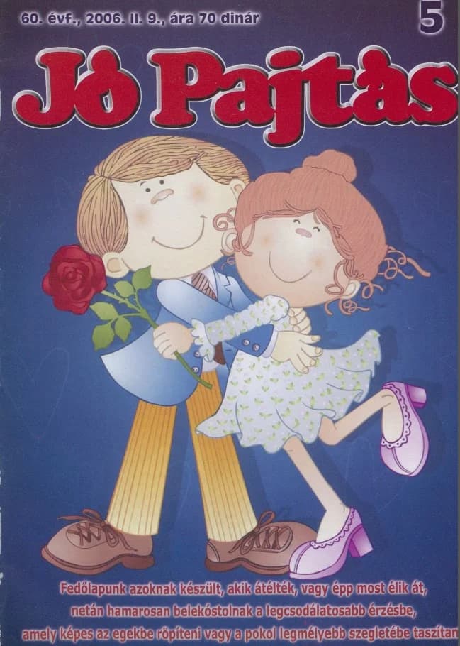 Jó Pajtás, 60. évf. 2006. február 9. 5. sz.