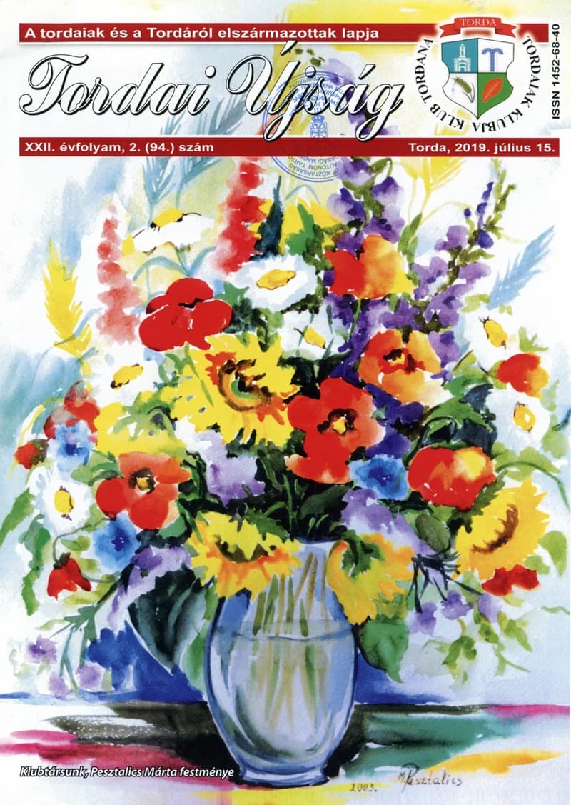 Tordai Újság, 22. évf. 2019. július 15. 2. sz. 1–28. oldal