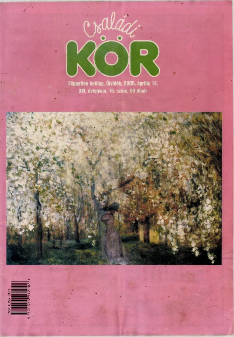 Családi Kör, 16. évf. 2005. április 14. 15. sz.