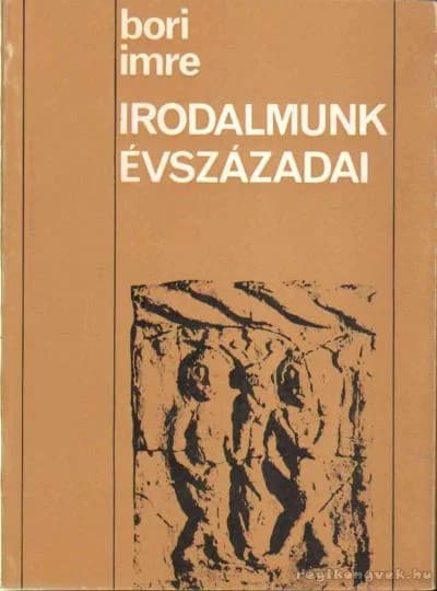 Irodalmunk évszázadai