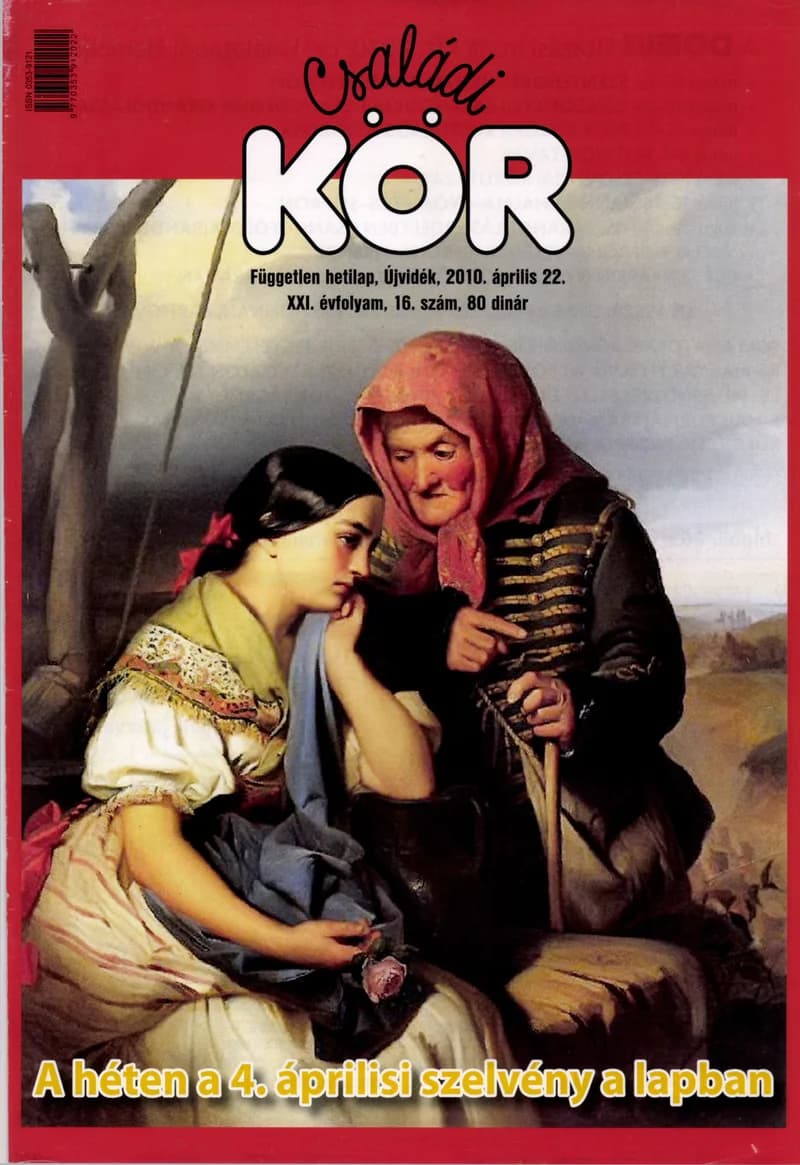 Családi Kör, 21. évf. 2010. április 22. 16. sz.
