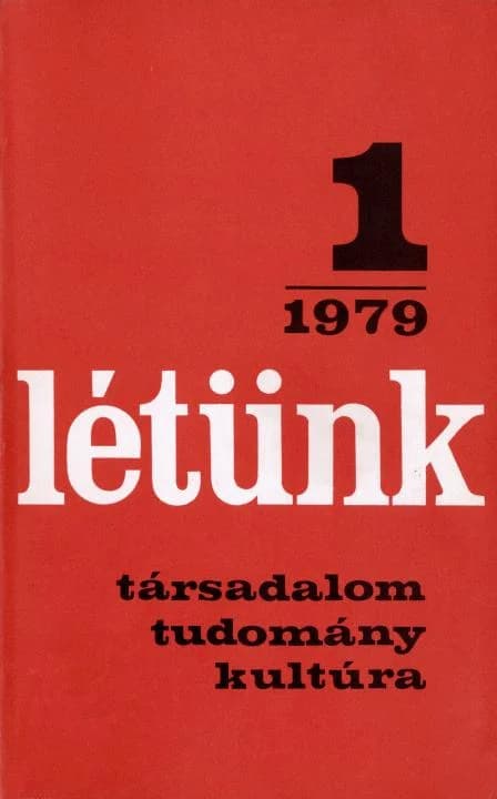 Létünk, 9. évf. 1979. január – február. 1. sz. 1–205. oldal