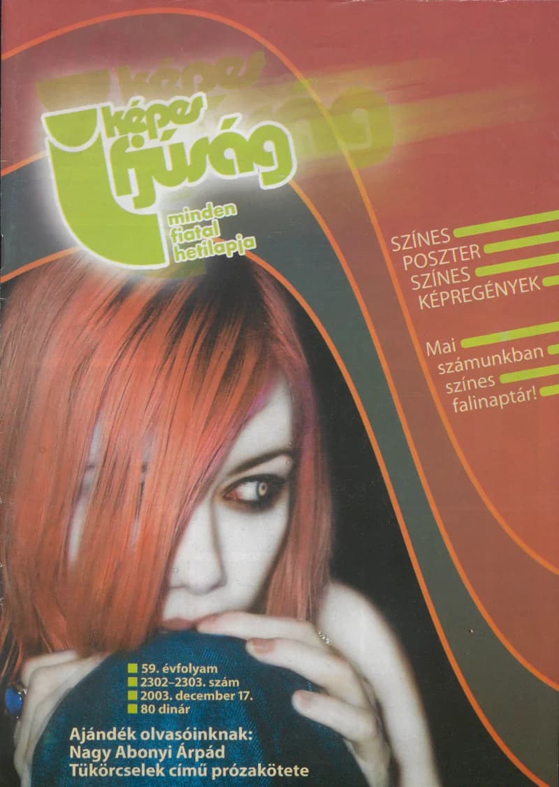 Képes Ifjúság, 59. évf. 2003. december 17. 2302–2303. sz.