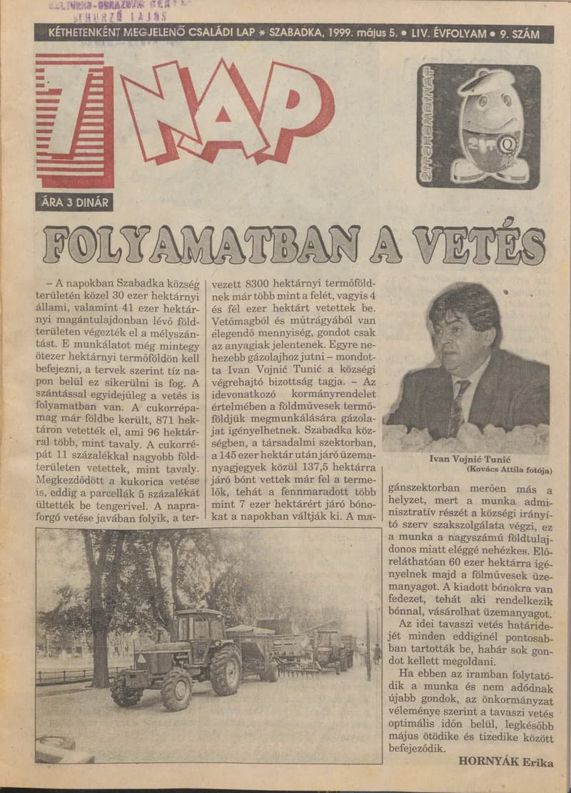 7 Nap, 54. évf. 1999. május 5. 9. sz. 1–32. oldal
