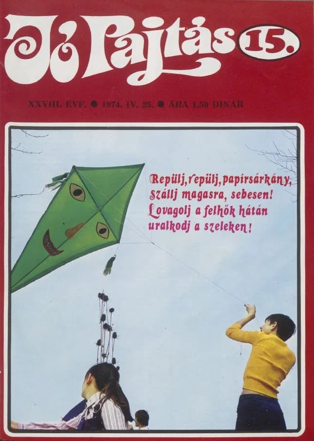 Jó Pajtás, 28. évf. 1974. április 25. 15. sz.