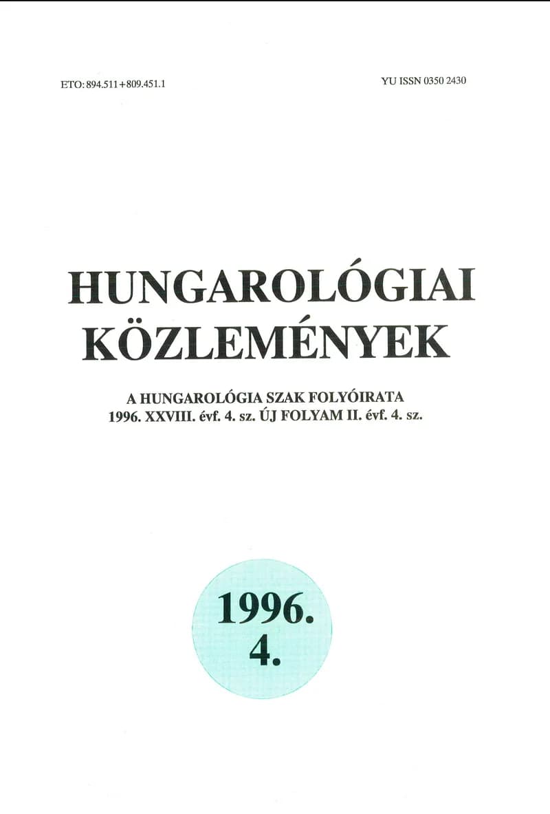Hungarológiai Közlemények, 28. évf. 1996. január 1. 4. sz. 1–180. oldal