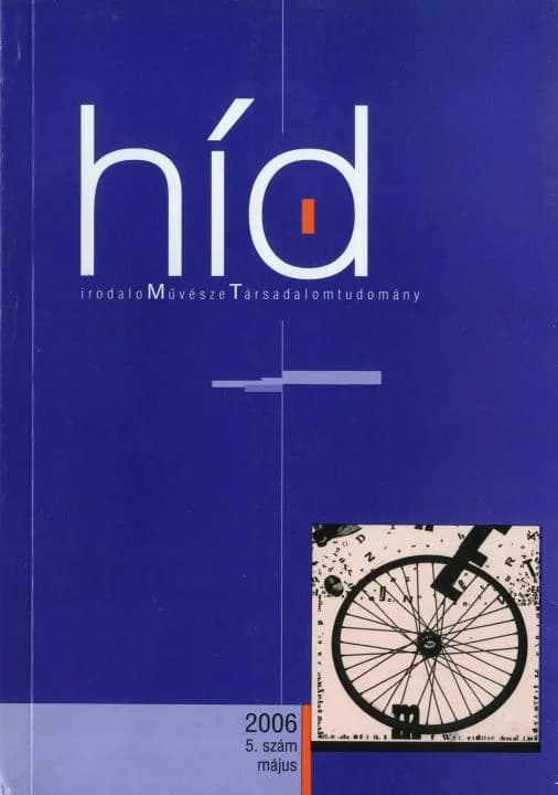 Híd, 70. évf. 2006. május. 5. sz. 1–123. oldal