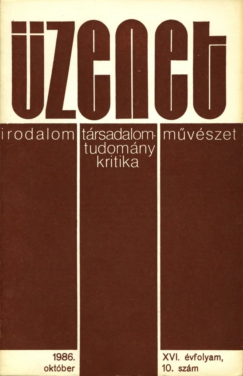 Üzenet, 16. évf. 1986. október. 10. sz. 599–660. oldal