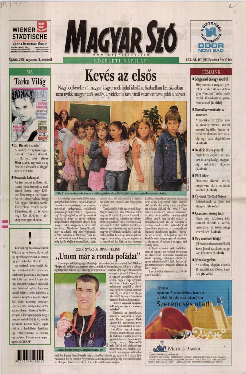 Magyar Szó, 65. évf. 2008. augusztus 14. 187. sz. 1–20. oldal
