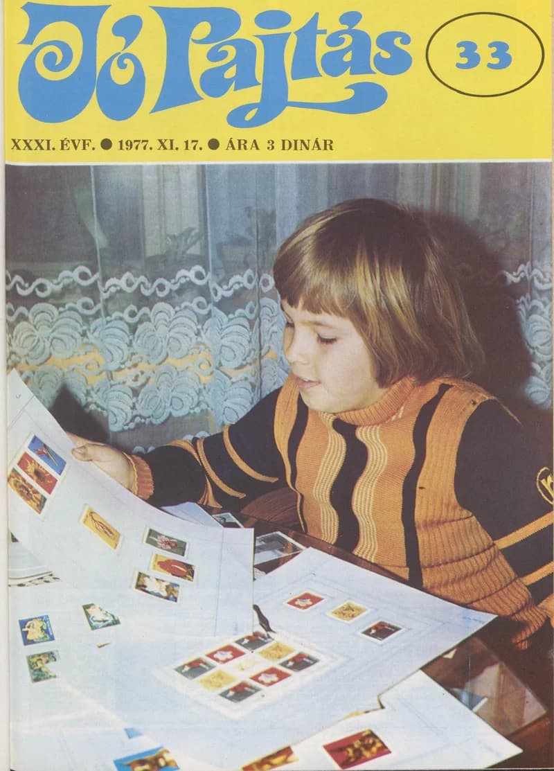 Jó Pajtás, 31. évf. 1977. november 17. 33. sz.