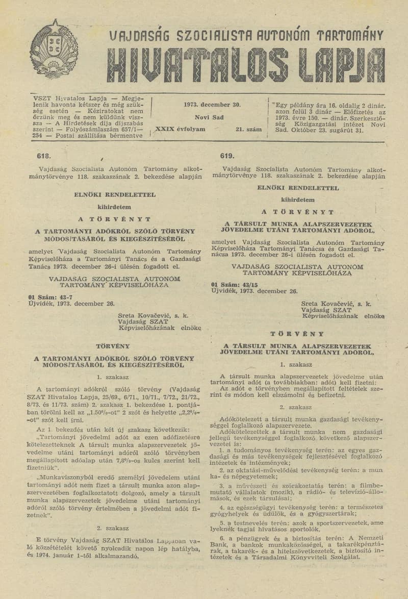 Vajdaság Szocialista Autonóm Tartomány Hivatalos Lapja, 29. évf. 1973. december 30. 21. sz. 605–624. oldal
