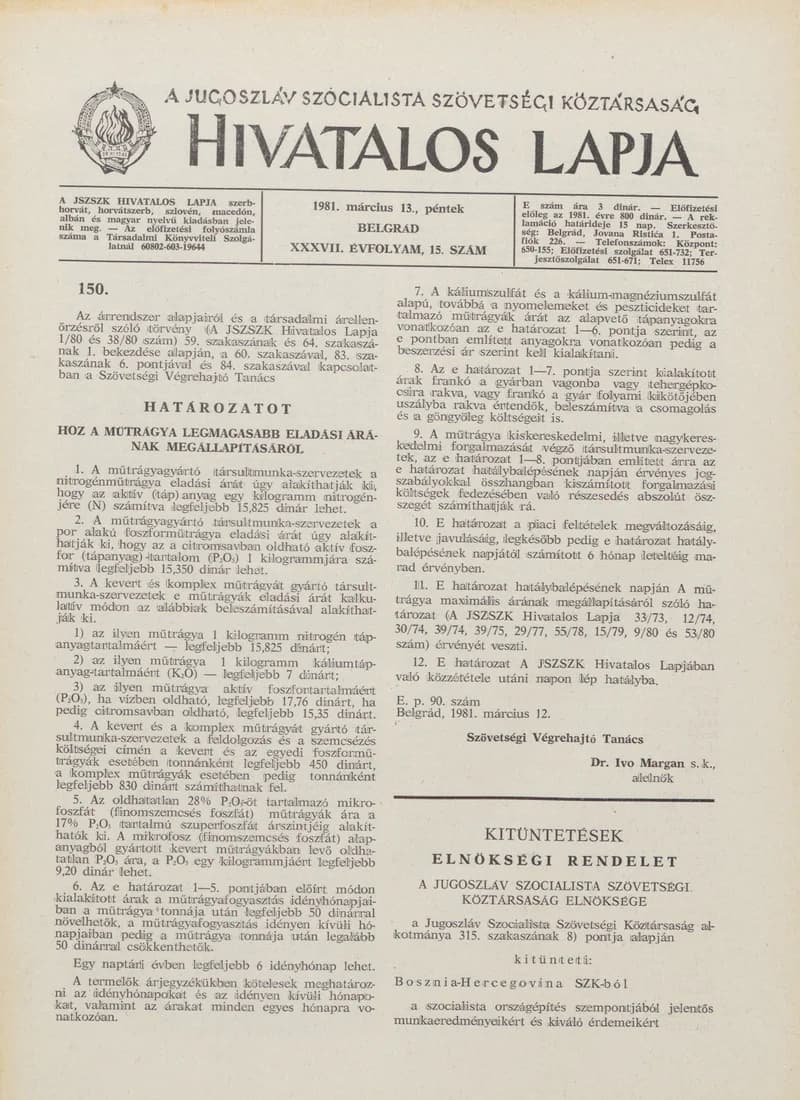 A Jugoszláv Szocialista Szövetségi Köztársaság Hivatalos Lapja, 37. évf. 1981. március 13. 15. sz. 389–396. oldal
