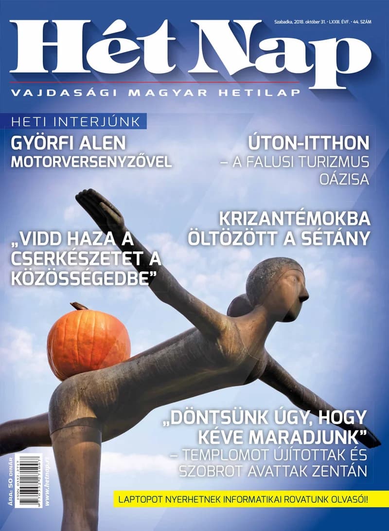 7 Nap, 73. évf. 2018. október 31. 44. sz.