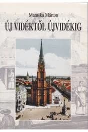 Új vidéktől Újvidékig 