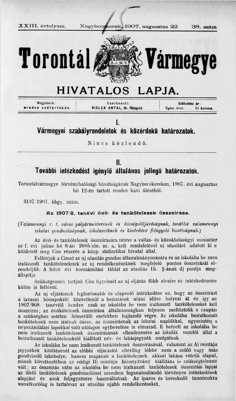 Torontál Vármegye Hivatalos Lapja, 23. évf. 1907. augusztus 22. 38. sz.