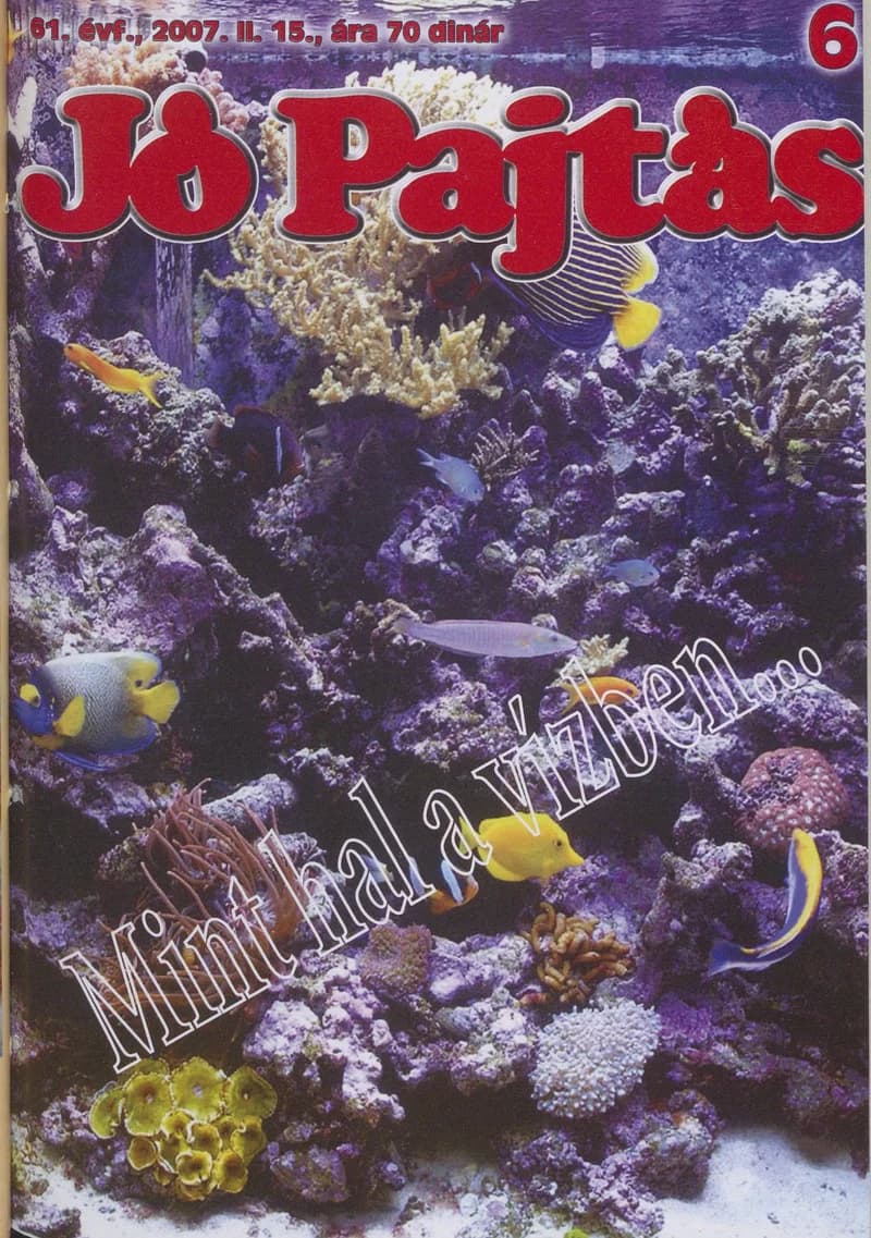 Jó Pajtás, 61. évf. 2007. február 15. 6. sz.