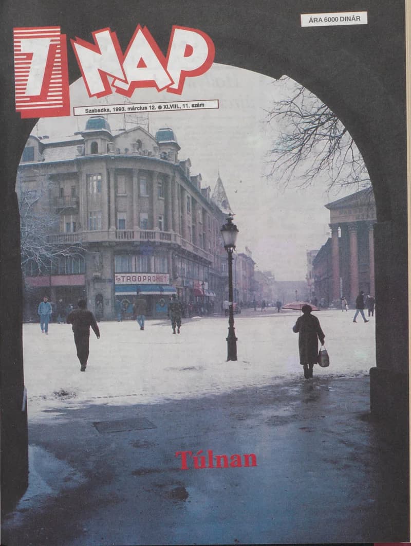 7 Nap, 48. évf. 1993. március 12. 11. sz. 1–52. oldal
