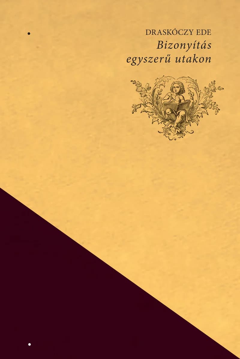 Bizonyítás egyszerű utakon