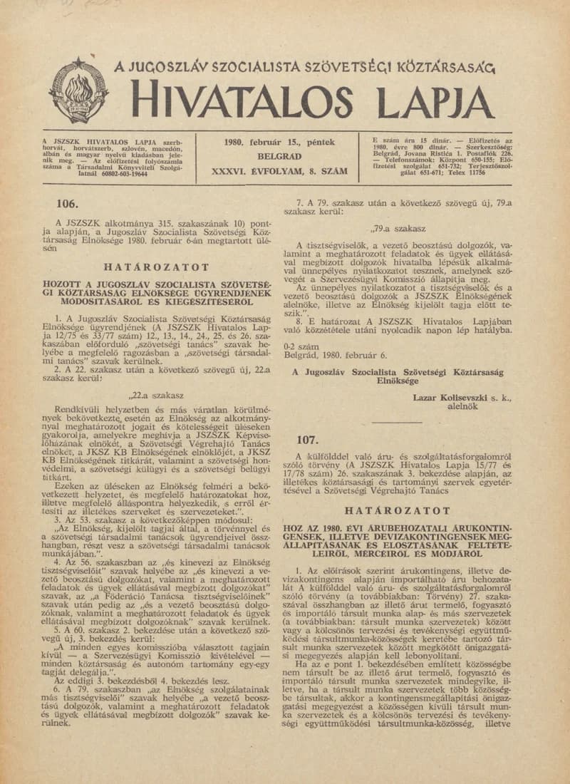 A Jugoszláv Szocialista Szövetségi Köztársaság Hivatalos Lapja, 36. évf. 1980. február 15. 8. sz. 225–264. oldal