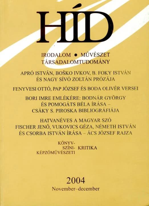Híd, 68. évf. 2004. november – december. 11–12. sz. 1469–1632. oldal
