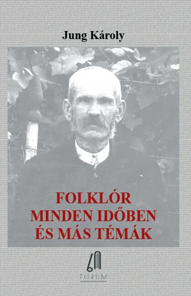 Folklór minden időben és más témák 