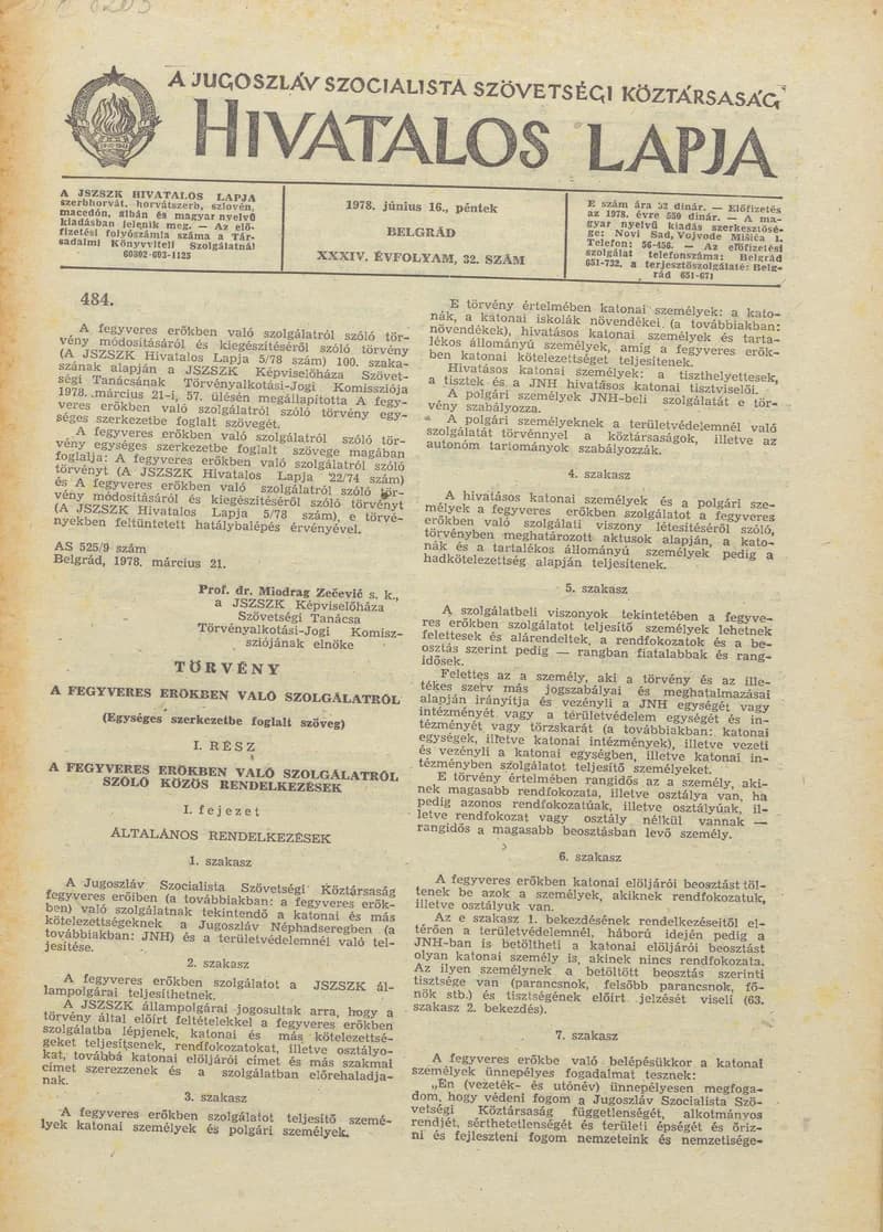A Jugoszláv Szocialista Szövetségi Köztársaság Hivatalos Lapja, 34. évf. 1978. június 16. 32. sz. 1357–1484. oldal