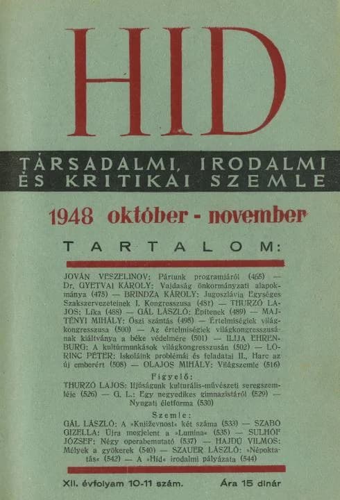 Híd, 12. évf. 1948. október – november. 10–11. sz. 465–544. oldal