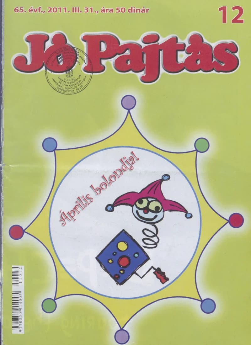 Jó Pajtás, 65. évf. 2011. március 31. 12. sz.