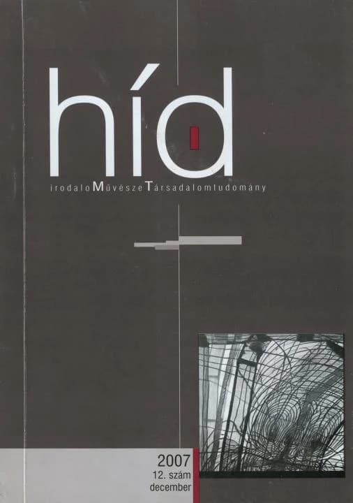 Híd, 71. évf. 2007. december. 12. sz. 1–100. oldal