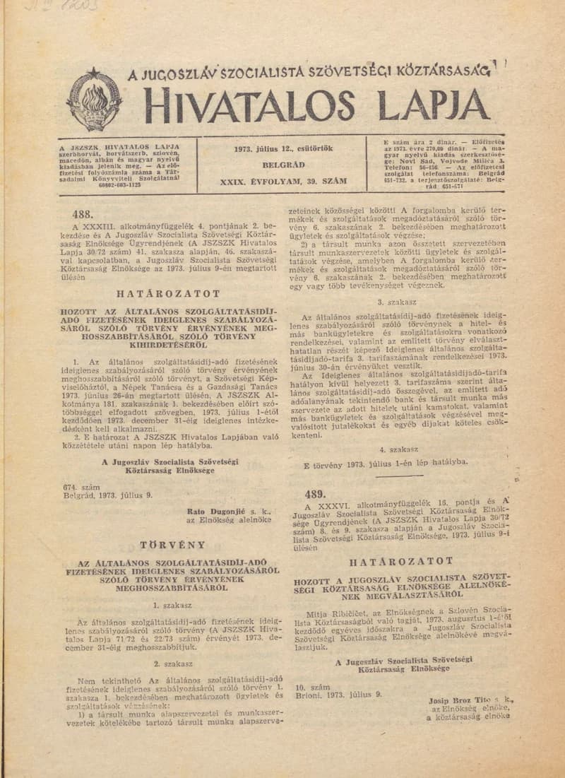 A Jugoszláv Szocialista Szövetségi Köztársaság Hivatalos Lapja, 29. évf. 1973. július 12. 39. sz. 1177–1252. oldal