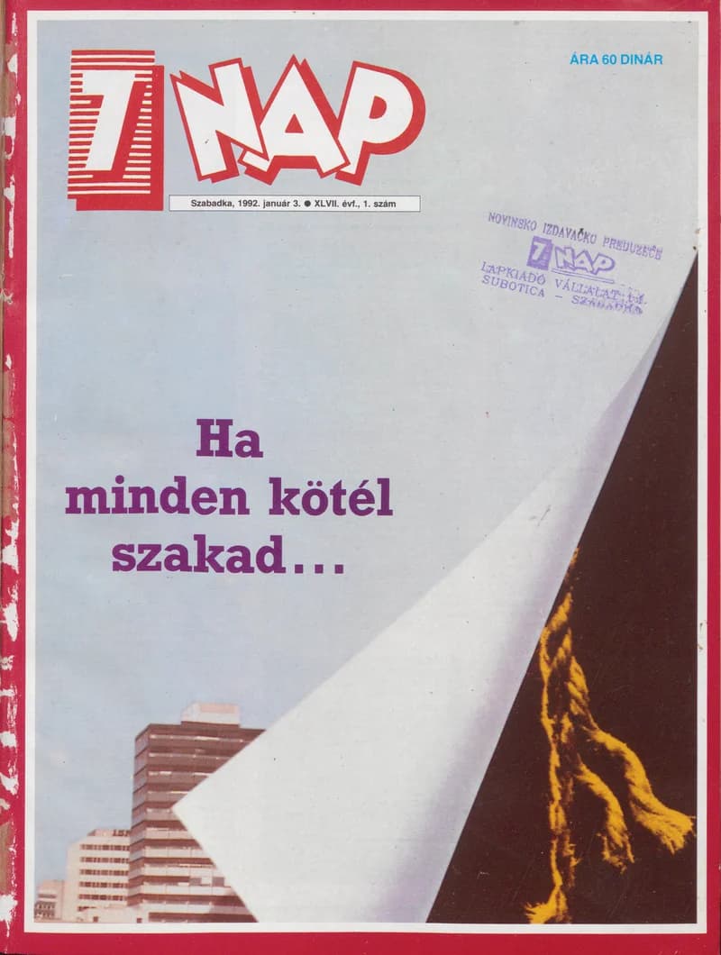 7 Nap, 47. évf. 1992. január 3. 1. sz. 1–68. oldal