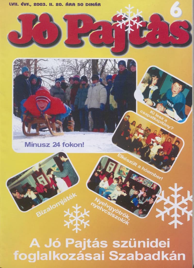 Jó Pajtás, 57. évf. 2003. február 20. 6. sz.