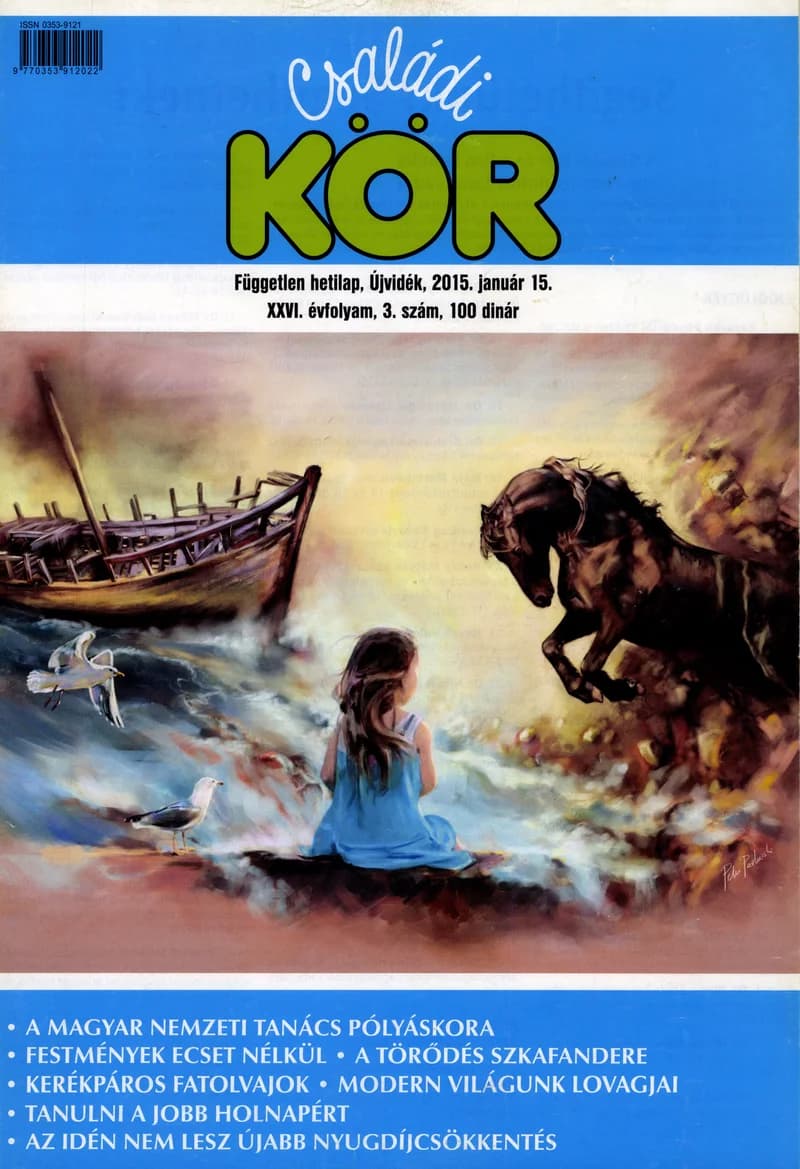 Családi Kör, 26. évf. 2015. január 15. 3. sz.