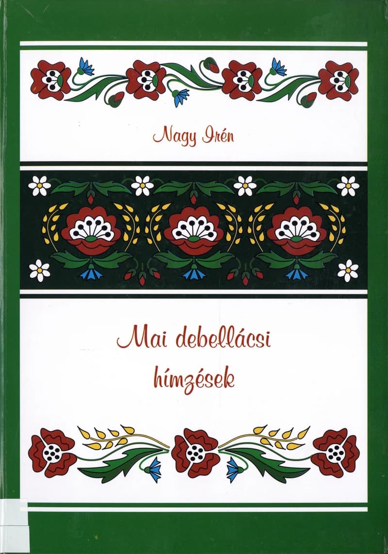 Mai debellácsi hímzések
