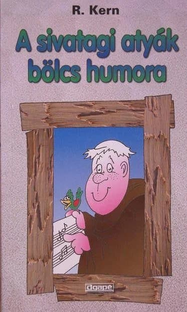 A sivatagi atyák bölcs humora