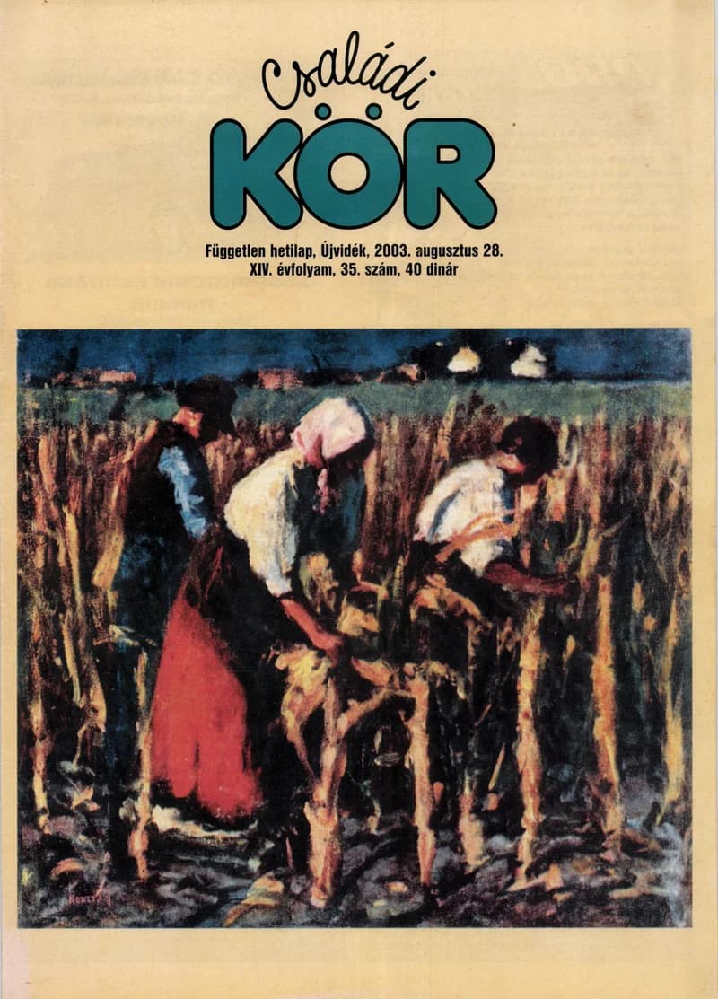 Családi Kör, 14. évf. 2003. augusztus 28. 35. sz.