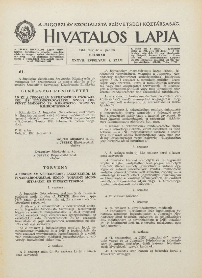 A Jugoszláv Szocialista Szövetségi Köztársaság Hivatalos Lapja, 37. évf. 1981. február 6. 8. sz. 237–252. oldal