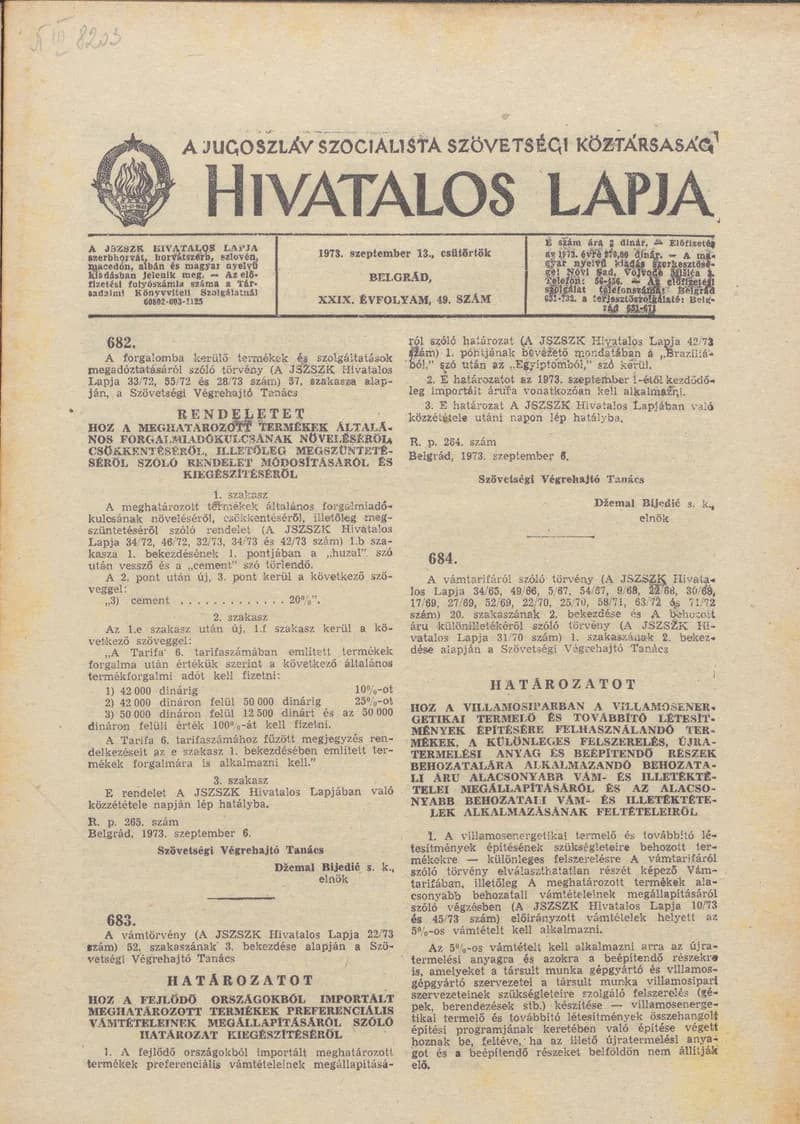 A Jugoszláv Szocialista Szövetségi Köztársaság Hivatalos Lapja, 29. évf. 1973. szeptember 13. 49. sz. 1489–1504. oldal