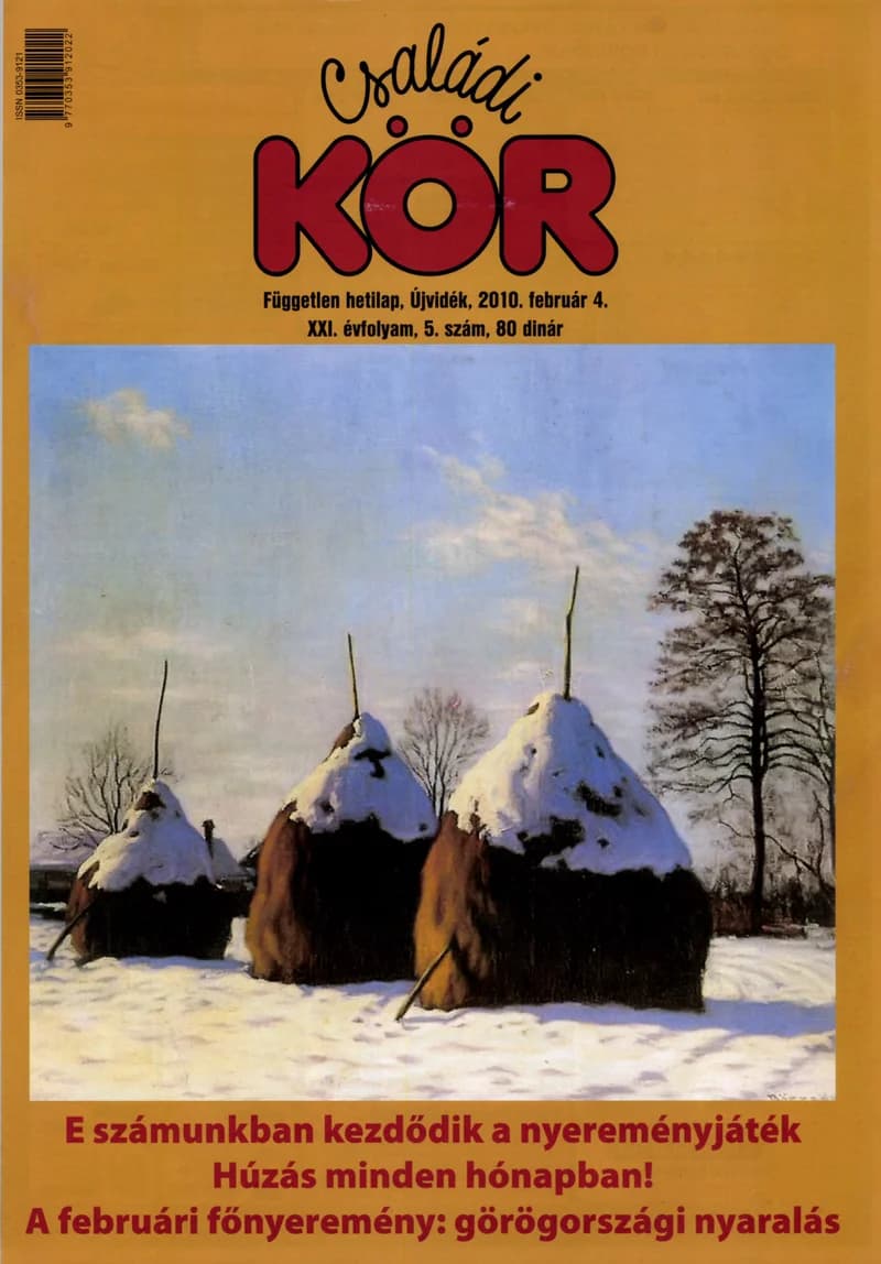 Családi Kör, 21. évf. 2010. február 4. 5. sz.