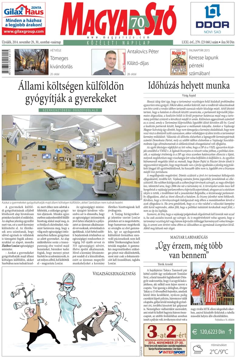 Magyar Szó, 71. évf. 2014. november 29. – 30. 279. sz. 1–32. oldal