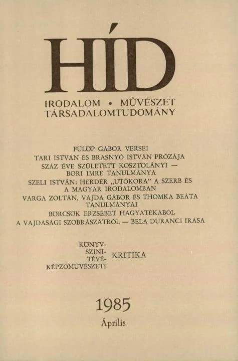 Híd, 49. évf. 1985. április. 4. sz. 441–584. oldal