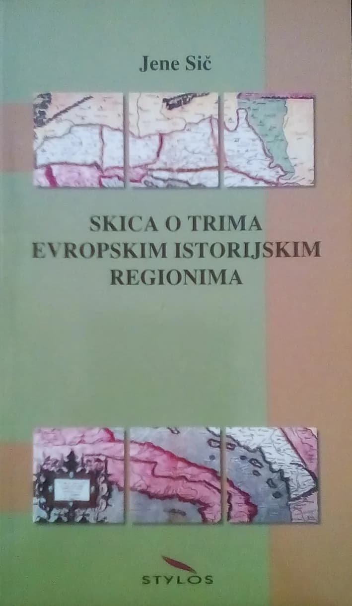 Skica o trima evropskim istorijskim regionima