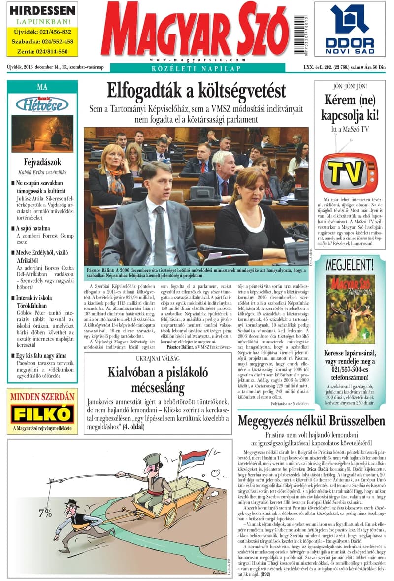 Magyar Szó, 70. évf. 2013. december 14. – 15. 292. sz. 1–44. oldal