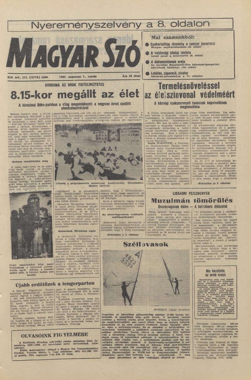 Magyar Szó, 42. évf. 1985. augusztus 7. 215. sz. 1–16. oldal